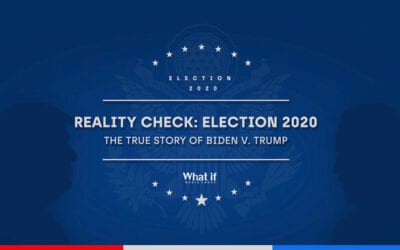 ELECTION 2020: REALITY CHECK